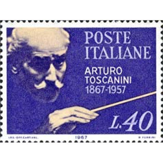 CIN/S Italia Italy Nº 963 1967 Cent del director de orquesta Arturo Toscanini Lujo CIN/S Italia Italy Nº 963 1967 Cent del director de orquesta Arturo Toscanini Lujo