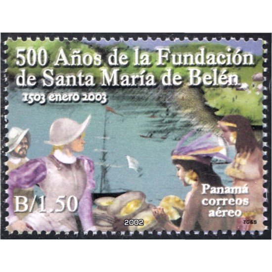 Panama A- 566 2002 500 Años de la Fundación de Santa Maria de Bélen MNH Panama A- 566 2002 500 Años de la Fundación de Santa Maria de Bélen MNH