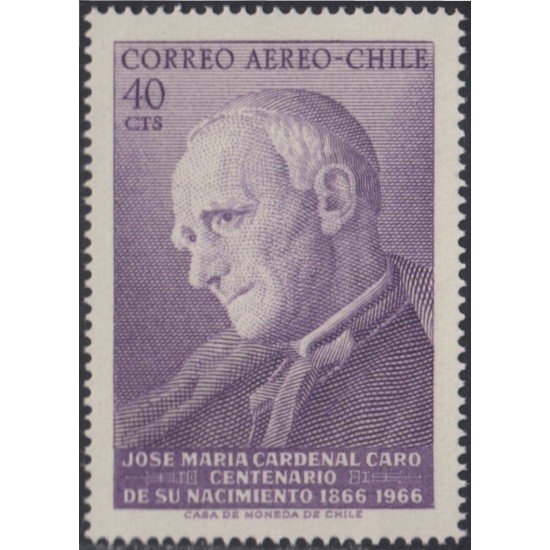 Chile A- 243 1967 100 Años del nacimiento del Cardenal José María Caro MNH