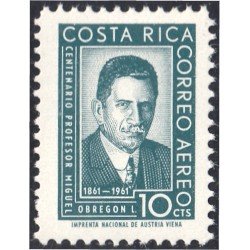 Costa Rica A- 317 1961 Profesor Miguel Obregón MNH