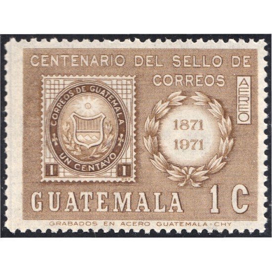 Guatemala A- 535 1974 Centenario del sello MNH Guatemala A- 535 1974 Centenario del sello MNH
