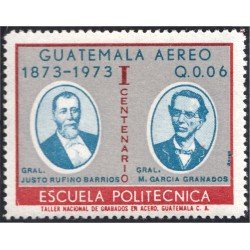 Guatemala A- 533 1974 Gral. Justo Rufino Barrios M. García Granados MNH