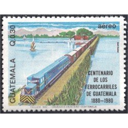 Guatemala A- 764 1983 Centenario de los ferrocarriles de Guatemala MNH Guatemala A- 764 1983 Centenario de los ferrocarriles de Guatemala MNH