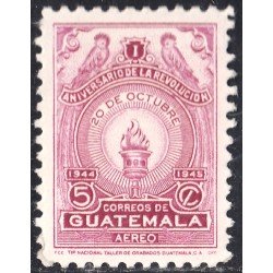 Guatemala A- 139 1945 Aniversario de la Revolución del 20 de Octubre MH Guatemala A- 139 1945 Aniversario de la Revolución del 20 de Octubre MH