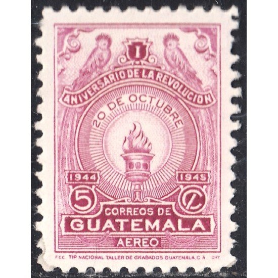 Guatemala A- 139 1945 Aniversario de la Revolución del 20 de Octubre MH Guatemala A- 139 1945 Aniversario de la Revolución del 20 de Octubre MH