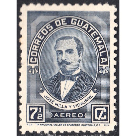 Guatemala A- 136 1945/46 José Milla y Vidaurre MH