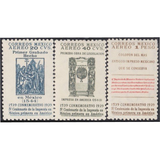 Mexico A- 90/92 1939 IV Centenario de la Imprenta en México MNH Mexico A- 90/92 1939 IV Centenario de la Imprenta en México MNH