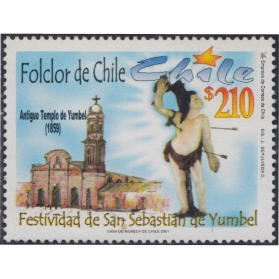 Chile 1575 2001 Folklore. Fiesta de San Sebastián de Yumbel MNH Chile 1575 2001 Folklore. Fiesta de San Sebastián de Yumbel MNH