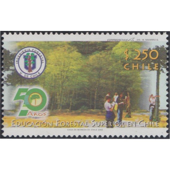 Chile 1649 2002 50 Años Educación Forestal Superior MNH Chile 1649 2002 50 Años Educación Forestal Superior MNH