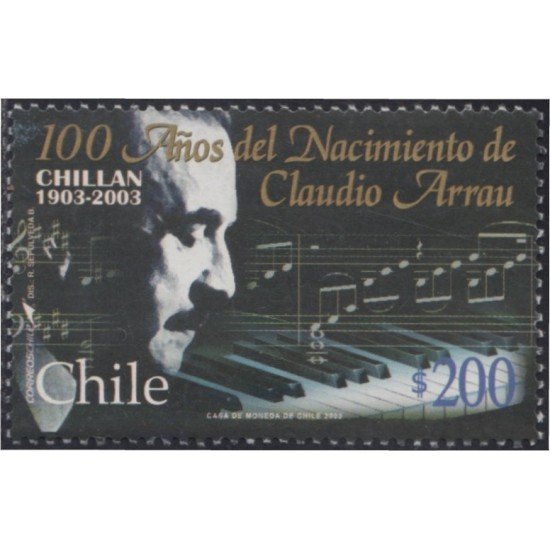 Chile 1659 2003 100° del nacimiento del pianista Claudio Arrau MNH Chile 1659 2003 100° del nacimiento del pianista Claudio Arrau MNH