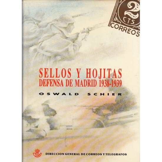 Catálogo España Sellos y Hojitas Defensa de Madrid 1938-1939 Ed. 1991 Catálogo España Sellos y Hojitas Defensa de Madrid 1938-1939 Ed. 1991
