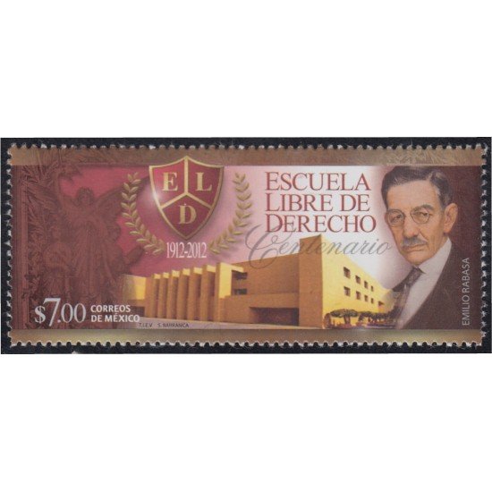 México 2686 2012 Escuela libre de derecho Emilio Rabasa MNH México 2686 2012 Escuela libre de derecho Emilio Rabasa MNH