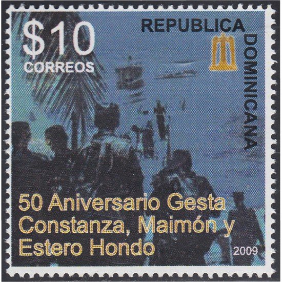 Rep. Dominicana 1578 2009 50 Años Gesta Constanza, Maimón y Estero Hondo MNH