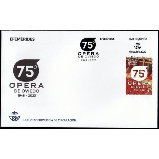 España Spain 5609 2022 Efemérides 75 años Ópera de Oviedo SPD Sobre Primer Día España Spain 5609 2022 Efemérides 75 años Ópera de Oviedo SPD Sobre Primer Día