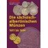 Die sächsisch-albertinischen Münzen 1611 bis 1694 