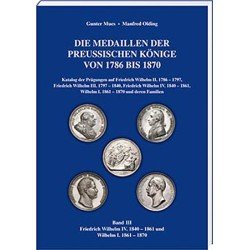 Die Medaillen der preußischen Könige von 1786 bis 1870, Band 3 
