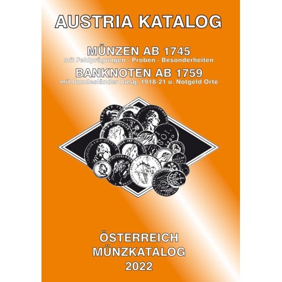 Austria Katalog (ANK) Münzen Österreich 2022 Austria Katalog (ANK) Münzen Österreich 2022