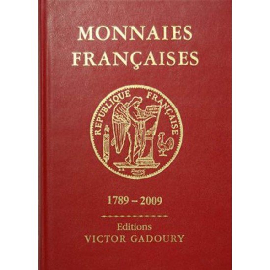 GADOURY Monnaies Francaises 1789-2009 