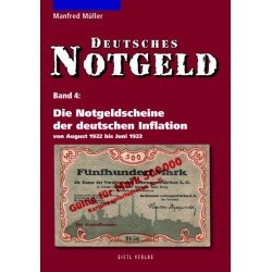 Dinero de emergencia alemán, volumen 4: Los billetes de dinero de emergencia de la inflación alemana - de agosto de 1922 a junio de 1923 Dinero de emergencia alemán, volumen 4: Los billetes de dinero de emergencia de la inflación alemana - de agosto de 1922 a junio de 1923