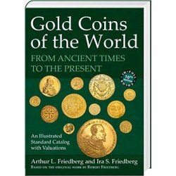 Monedas de oro del mundo: desde la antigüedad hasta el presente, décima edición 2024 Monedas de oro del mundo: desde la antigüedad hasta el presente, décima edición 2024