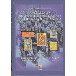 CATÁLOGO EDIFIL SELLOS LOCALES DE LA GUERRA CIVIL ESPAÑOLA TOMO V 1936 -1939
