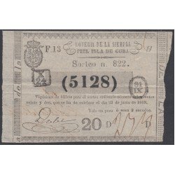 Cuba Lotería De La Isla 23 de Junio de 1869 Sorteo nº 822 ( 5128 ) Cuba Lotería De La Isla 23 de Junio de 1869 Sorteo nº 822 ( 5128 )