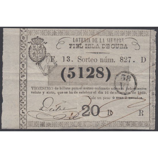 Cuba Lotería De La Isla 16 de Septiembre de 1869 Sorteo nº 827 ( 5128 ) Cuba Lotería De La Isla 16 de Septiembre de 1869 Sorteo nº 827 ( 5128 )