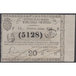 Cuba Lotería De La Isla 19 de Octubre de 1869 Sorteo nº 829 ( 5128 ) Cuba Lotería De La Isla 19 de Octubre de 1869 Sorteo nº 829 ( 5128 )