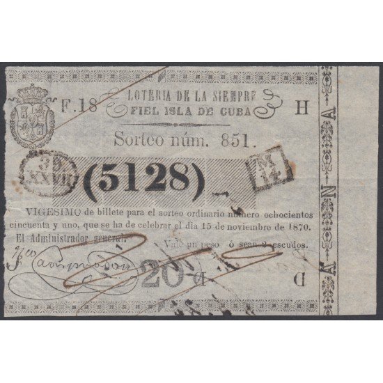 Cuba Lotería De La Isla 15 de Noviembre de 1870 Sorteo nº 851 ( 5128 ) Cuba Lotería De La Isla 15 de Noviembre de 1870 Sorteo nº 851 ( 5128 )