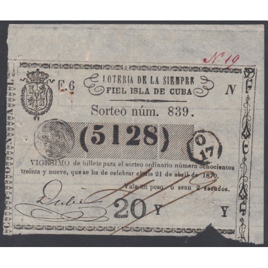 Cuba Lotería De La Isla 21 de Abril de 1870 Sorteo nº 839 ( 5128 ) Cuba Lotería De La Isla 21 de Abril de 1870 Sorteo nº 839 ( 5128 )