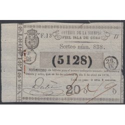 Cuba Lotería De La Isla 05 de Abril de 1870 Sorteo nº 838 ( 5128 )