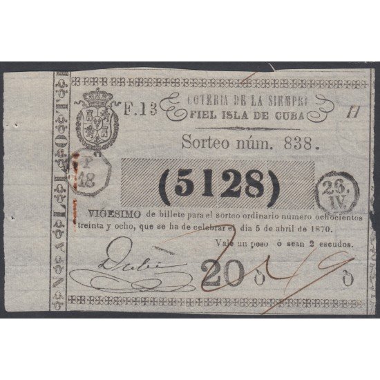 Cuba Lotería De La Isla 05 de Abril de 1870 Sorteo nº 838 ( 5128 ) Cuba Lotería De La Isla 05 de Abril de 1870 Sorteo nº 838 ( 5128 )