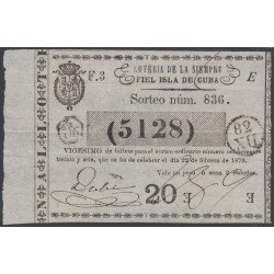 Cuba Lotería De La Isla 22 de Febrero de 1870 Sorteo nº 836 ( 5128 ) Cuba Lotería De La Isla 22 de Febrero de 1870 Sorteo nº 836 ( 5128 )