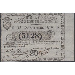 Cuba Lotería De La Isla 23 de Enero de 1872 Sorteo nº 876 ( 5128 ) Cuba Lotería De La Isla 23 de Enero de 1872 Sorteo nº 876 ( 5128 )
