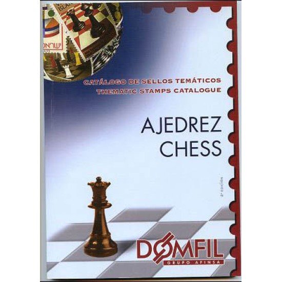 Catálogo Catalogue tema AJEDREZ 2ª edición Domfil Catálogo Catalogue tema AJEDREZ 2ª edición Domfil