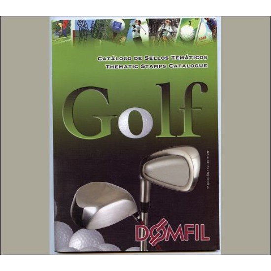 Catálogo Catalogue tema GOLF 1 ª edición Domfil Catálogo Catalogue tema GOLF 1 ª edición Domfil