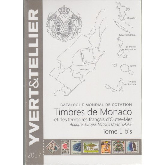 Catálogo Yvert 2017 Sellos Monaco Territorios franceses Ultramar Tomo I bis 2ª mano 