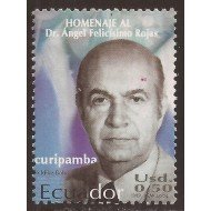 Ecuador 1791 2004 Dr. Angel Felicísimo Rojas Escritor periodista MNH Ecuador 1791 2004 Dr. Angel Felicísimo Rojas Escritor periodista MNH
