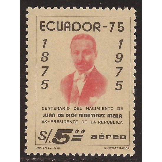 Ecuador A- 593 1975  Cº Presidente Juan De Dios Martínez Mera MNH