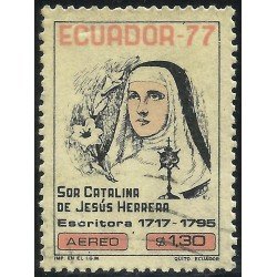 Ecuador A- 635 1977 Bicentenario Sor Catalina de Jesús Herrera Religión usado