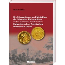 Schaumünzen und Medaillen der Schweizer Universitäten Schaumünzen und Medaillen der Schweizer Universitäten