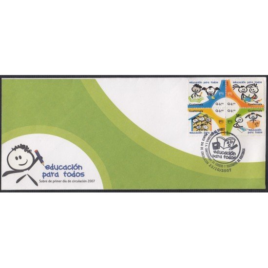 Upaep Guatemala 583/86 2007 Educación para todos SPD FDC Sobre Primer Día Upaep Guatemala 583/86 2007 Educación para todos SPD FDC Sobre Primer Día