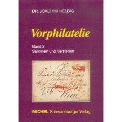 Leuchtturm 338076 Vorphilatelie, Band 2, Sammeln und verstehen, Dr. Joachim Helbig